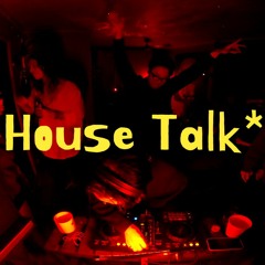 House Talk* Seoul ::: 25 DEC 2023