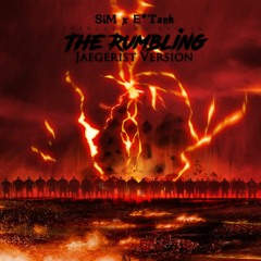 SiM - The Rumbling (E*Tank Remix) [Jaegerist Version]