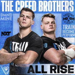 WWE The Creed Brothers – All Rise (Entrance Theme)