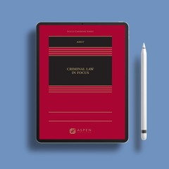 Criminal Law in Focus (Focus Casebook). Gifted Download [PDF]