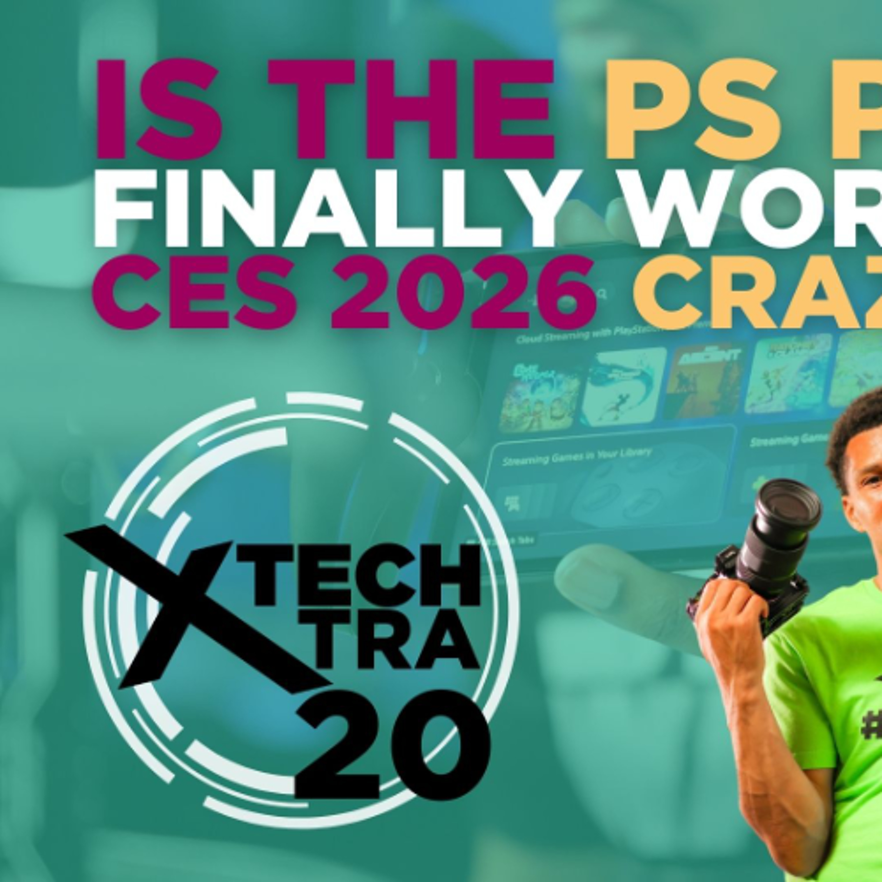 Is the PS Portal FINALLY Worth It? 🎮 + CES 2026 Crazy Tech! | Tech Xtra 20 episode artwork