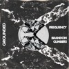 Descargar video: [GRND001] Brandon Cumbers - Frequency