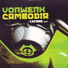 Vorwerk - Cambodia (LATUNE Edit) [Free Download]