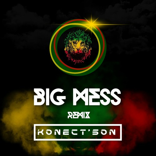 KONECT'SON - BIG MESS (RAGGATEK)