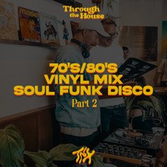 70s & 80s Soul, Funk & Disco Vinyl Set | Live at Through the House Coffee Part 2