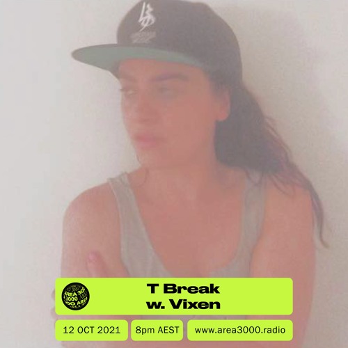 T Break w. Vixen - 12 October 2021