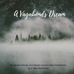 A Vagabonds Dream