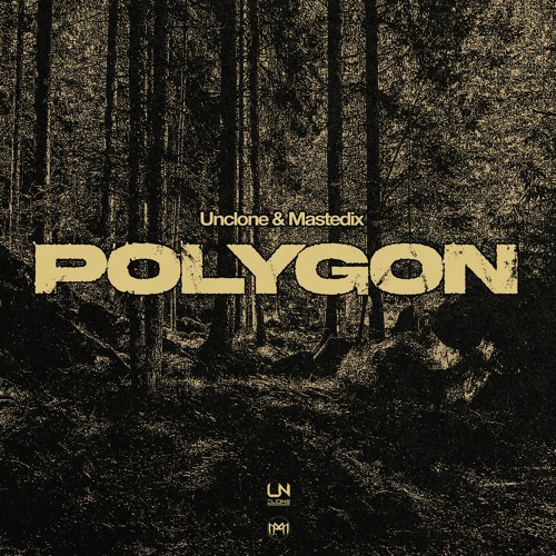 Unclone x Mastedix - Polygon