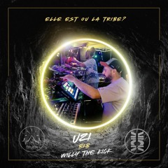 UZI B2B WILLY THE KICK - Live Set - Elle est ou la Tribe ? By TeuFin (La Réunion) [FREE DOWNLOAD]