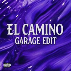 EL CAMINO - garage edit // ogmader [126 bpm]