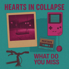 WHAT DO YOU MISS (Remastered)