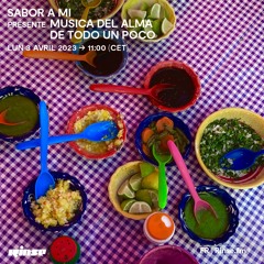Sabor A Mi présente Musica del Alma : De todo un poco - 03 Avril 2023