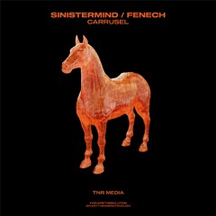 Sinistermind, Fenech - Carrusel