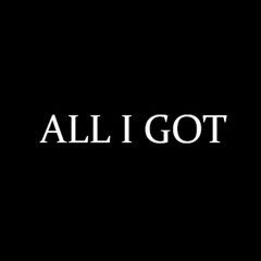 all i got