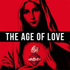 Age Of Love Mashup (FREE DOWNLOAD)