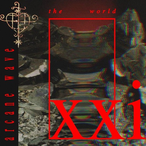 Arcane Wave - XXI: The World