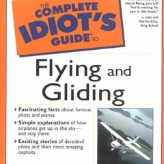 [Free] KINDLE 📑 Complete Idiot's Guide to Flying and Gliding by  Azriela Jaffe &  Bi