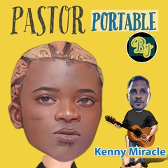 Kenny Miracle - Pastor Portable