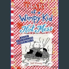 READ [PDF] 💖 Hot Mess (Diary of a Wimpy Kid Book 19)     Hardcover – October 22, 2024 [PDF]