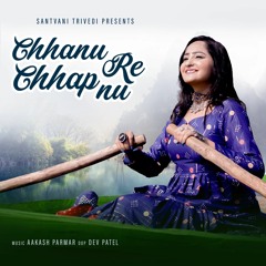Chhanu Re Chhapnu | New Gujarati Song 2021