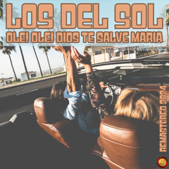 Ole! Ole! Dios Te Salve Maria (Remastered 2024)