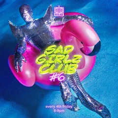 Sad Girlz Club #6 - n10.as radio