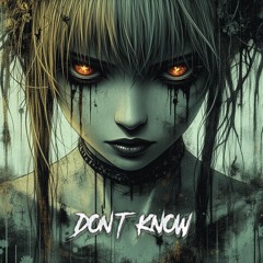DON'T KNOW - NERO SCORPION