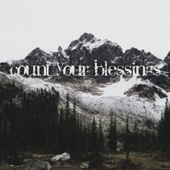 count your blessings