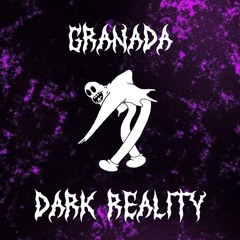 Granada - Dark Reality [FREE DOWNLOAD]