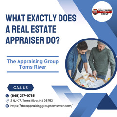 What Exactly Does A Real Estate Appraiser Do?