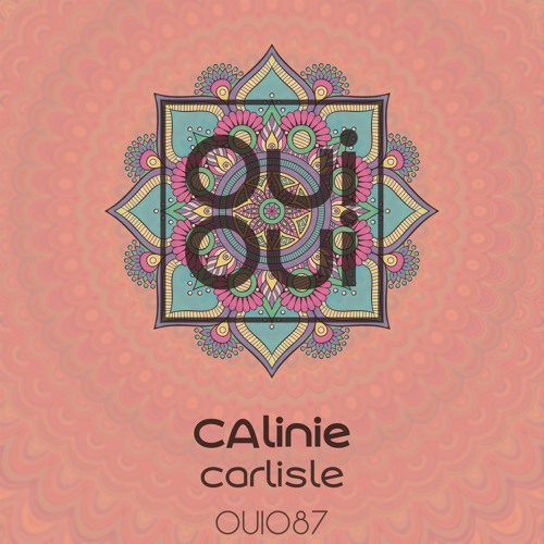 OUI087 | CAlinie - Carlisle (Original Mix)