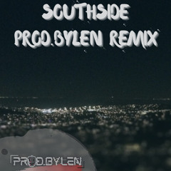 Southside remix (prod.bylen)