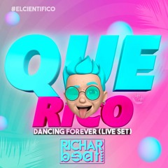 QUE RICO! (Set Edicion Dancing Forever) #ELCIENTIFICO