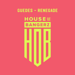 BFF230 Guedes - Renegade (FREE DOWNLOAD)