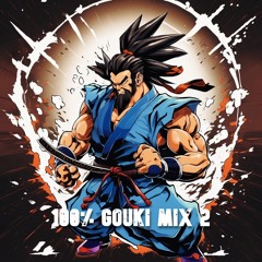 100% Gouki Mix 2
