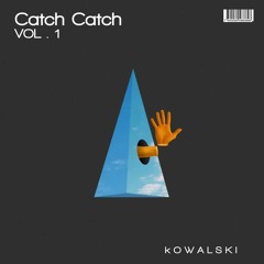 KOWALSKI -CATCH CATCH
