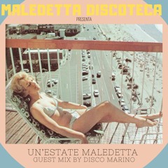 "UN'ESTATE MALEDETTA" GUEST MIX by DISCO MARINO