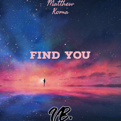 Find You (Vanboii Remix)