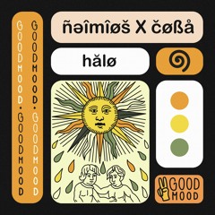 Neimios & Cobaa - Halø [GOODMOOD]