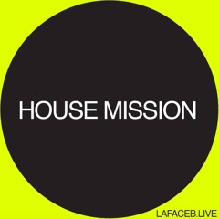 Mondray - House Mission -LFCB JULY 2024
