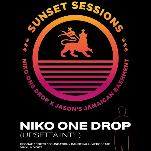 One Drop Sessions-week of 5 July 2021 w/ Niko One Drop of Upsetta Int'l