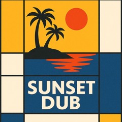 Sunset Dub
