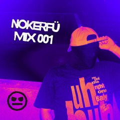 NOKERFÜ MIX 001
