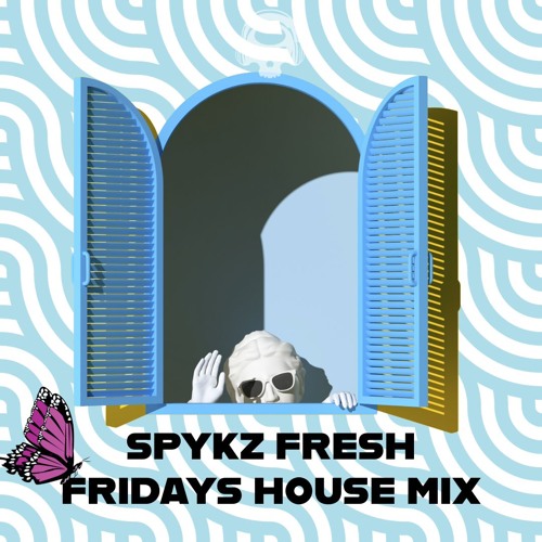 Spykz Fresh Fridays Promo  House mix