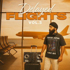 Delayed Flights Vol 3 | New Punjabi Songs 2025 Mashup | Deejay JSG & DJ JSP |