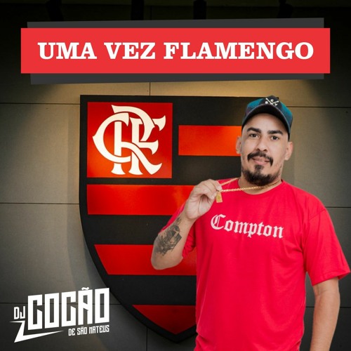 UMA VEZ FLAMENGO( DJ COCAO )