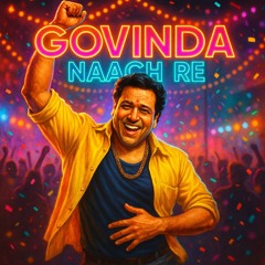 Govinda Naache Re (FREE DOWNLOAD)