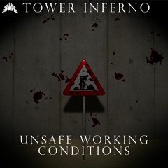 Unsafe Working Conditions