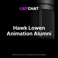 CAT Chat #30 - Hawk Loewen - Audio Engineering & Production Alumni
