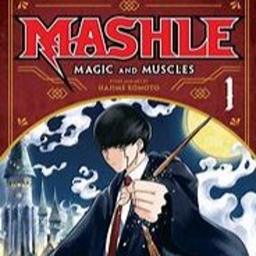 MASHLE MAGIC AND MUSCLES Opening 1